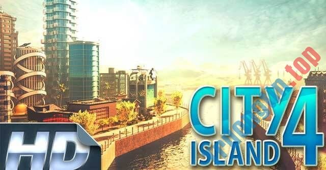 Game xây dựng thành phố City Island 4 Simulation Town cho Mac