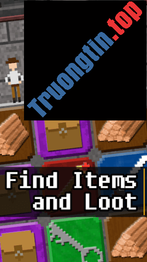 Tìm&nbsp;các&nbsp;vật&nbsp;phẩm&nbsp;và&nbsp;thu&nbsp;thập&nbsp;