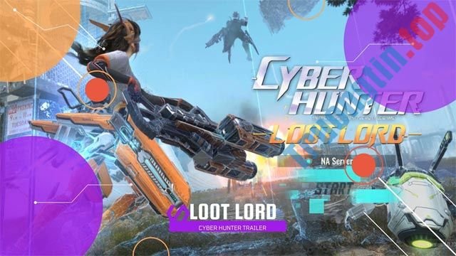 Trải nghiệm chế độ chơi mới cực khó - Loot Lord trong Cyber Hunter Mobile