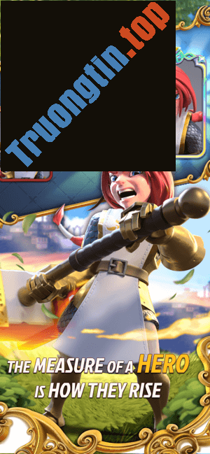 Phát&nbsp;triển&nbsp;anh&nbsp;hùng&nbsp;của&nbsp;bạn