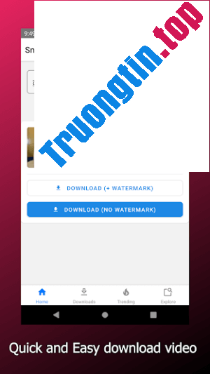 SnapTik giúp bạn tải video TikTok dễ dàng, nhanh chóng