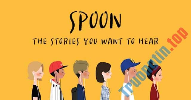 Download Spoon Radio cho Android 4.3.0 - Mạng xã hội Livestream cực hot cho Android 1 Tham gia mạng xã hội âm thanh Spoon Radio và nghe những gì bạn muốn