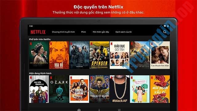 Download Netflix cho Android 7.101 – Xem phim và TV Show trực tuyến trên Android