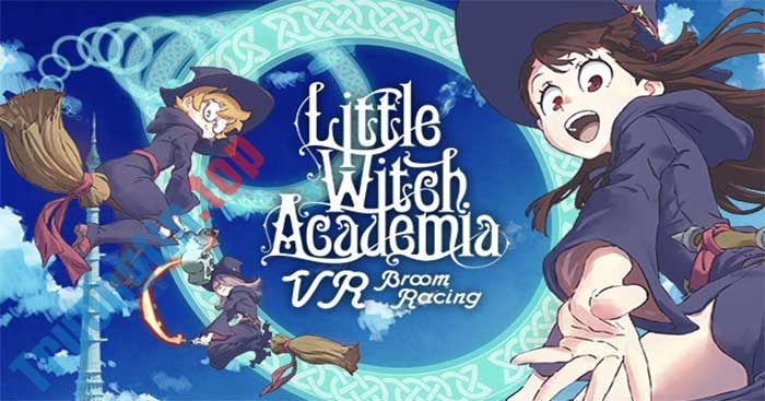 Download Little Witch Academia: VR Broom Racing - Game đua chổi bay và săn ma dễ thương 1 VR Broom Racing là game phiêu lưu VR dựa trên Anime Little Witch Academia