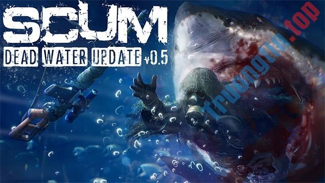 SCUM&nbsp;0.5&nbsp;là&nbsp;bản&nbsp;update&nbsp;lớn&nbsp;với&nbsp;rất&nbsp;nhiều&nbsp;thay&nbsp;đổi&nbsp;đáng&nbsp;chú&nbsp;ý
