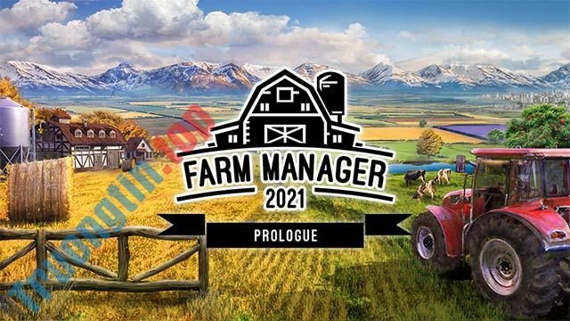 Farm&nbsp;Manager&nbsp;2021:&nbsp;Prologue&nbsp;là&nbsp;phiên&nbsp;bản&nbsp;ngoại&nbsp;truyện&nbsp;của&nbsp;siêu&nbsp;phẩm&nbsp;nông&nbsp;nghiệp&nbsp;FM&nbsp;2021