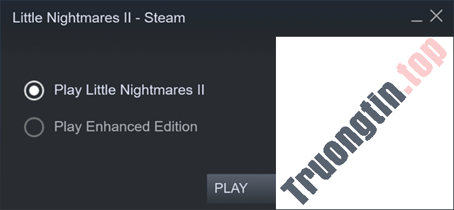 Lựa chọn phiên bản Little Nightmares II: Enhanced Edition để có trải nghiệm hình ảnh, âm thanh tốt hơn