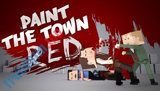 Paint the Town Red 1.0 đã chính thức cập bến Steam sau nhiều năm thử nghiệm bản Early Access