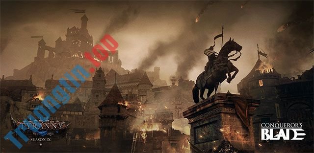 Bản cập nhật mùa mới Season IX: Tyranny cho Conqueror's Blade game