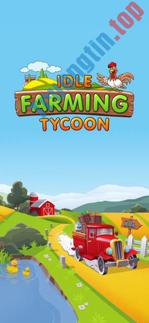 Idle&nbsp;Farming&nbsp;Tycoon&nbsp;là&nbsp;game&nbsp;cho&nbsp;bạn&nbsp;trở&nbsp;thành&nbsp;ông&nbsp;trùm&nbsp;nông&nbsp;nghiệp