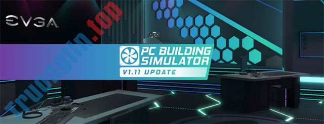 Bản cập nhật 1.11 của PC Building Simulator game giới thiệu hàng loạt bộ phận, linh kiện mới
