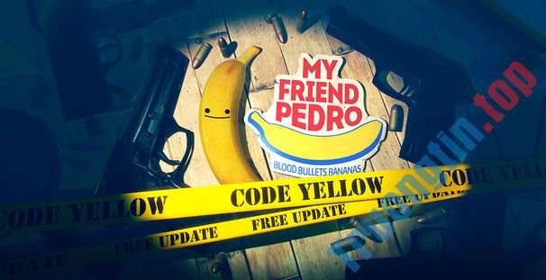 My Friend Pedro tung ra bản cập nhật Code Yellow với nhiều thay đổi quan trọng