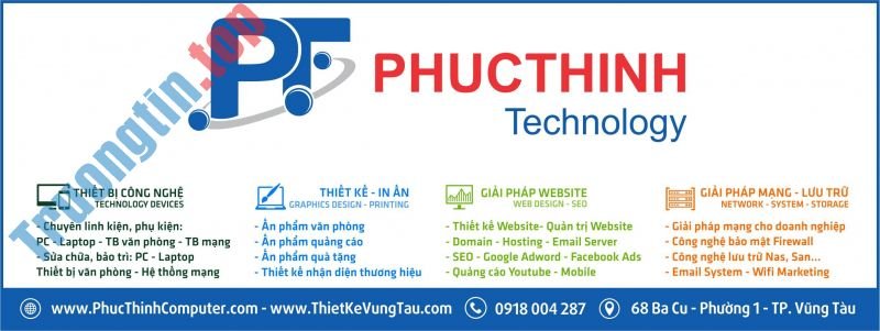  Top 5 Đơn Vị Sửa Máy Tính Uy Tín Tại Bà Rịa - Vũng Tàu Phúc Thịnh Technology