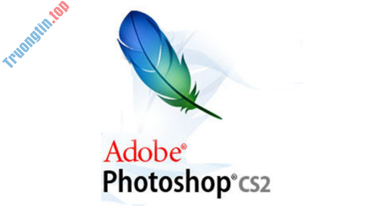 Hướng dẫn tải cài đặt Adobe Photoshop CS2