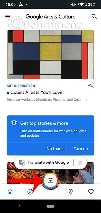 Cách dùng Google Arts & Culture biến ảnh chụp thành kiệt tác hội họa 1 Chọn chụp ảnh