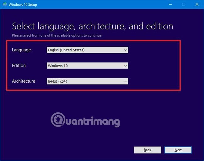Chọn&nbsp;Language,&nbsp;Architecture&nbsp;và&nbsp;Edition&nbsp;cho&nbsp;Windows&nbsp;10