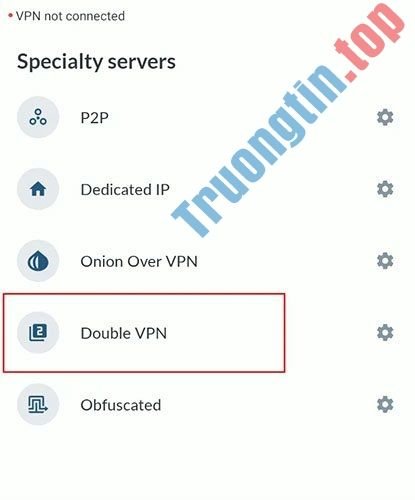 NordVPN cung cấp danh mục “VPN kép” chuyên dụng trên ứng dụng