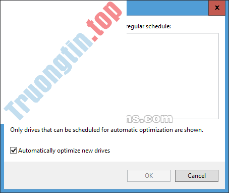 Cách thay đổi cài đặt lịch trình cho Optimize Drives trong Windows 10