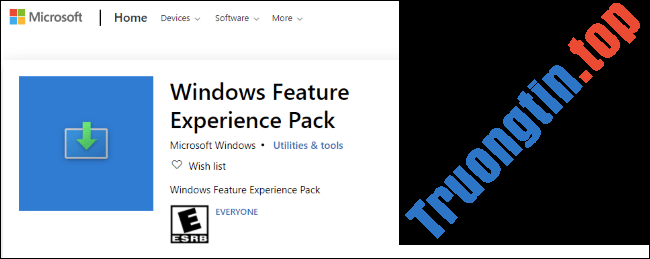 “Windows Feature Experience Pack” trên Windows 10 là gì?