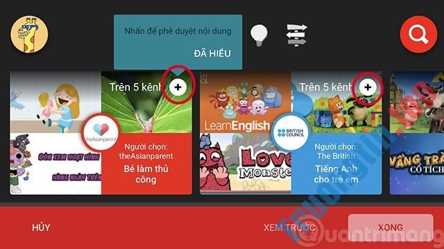 Chọn&nbsp;Kênh&nbsp;muốn&nbsp;cho&nbsp;trẻ&nbsp;xem