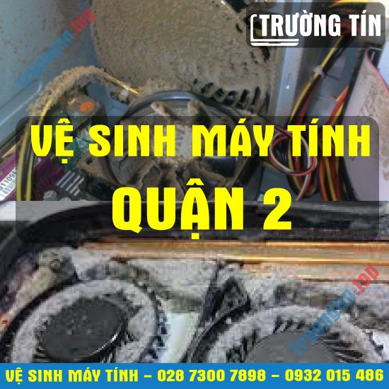 Vệ Sinh Máy Tính Quận 2