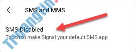 Cách đặt Signal làm ứng dụng nhắn tin SMS mặc định trên Android