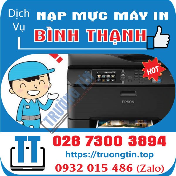 Nạp Mực Máy In Quận Bình Thạnh – Trường Tín™