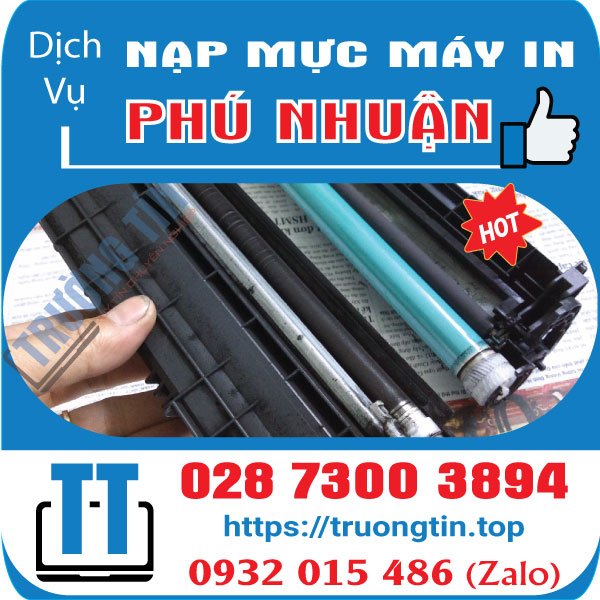 Nạp Mực Máy In Quận Phú Nhuận – Nhanh