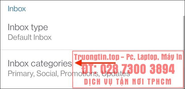 Cách&nbsp;xóa&nbsp;các&nbsp;danh&nbsp;mục&nbsp;hộp&nbsp;thư&nbsp;đến&nbsp;trong&nbsp;Gmail