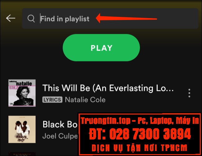 Cách&nbsp;tìm&nbsp;kiếm&nbsp;một&nbsp;bài&nbsp;hát&nbsp;cụ&nbsp;thể&nbsp;trong&nbsp;playlist&nbsp;Spotify
