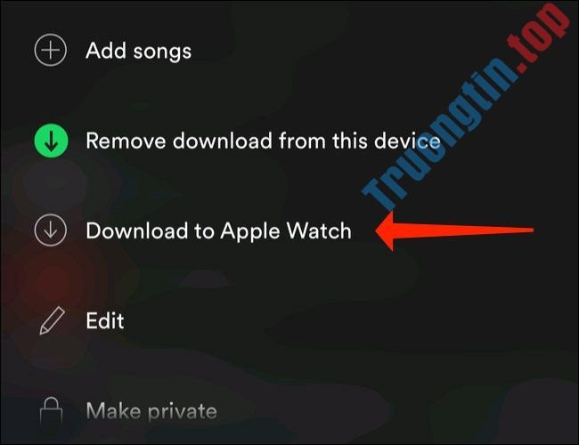 Cách download nhạc Spotify về Apple Watch 7 Cách download nhạc Spotify về Apple Watch