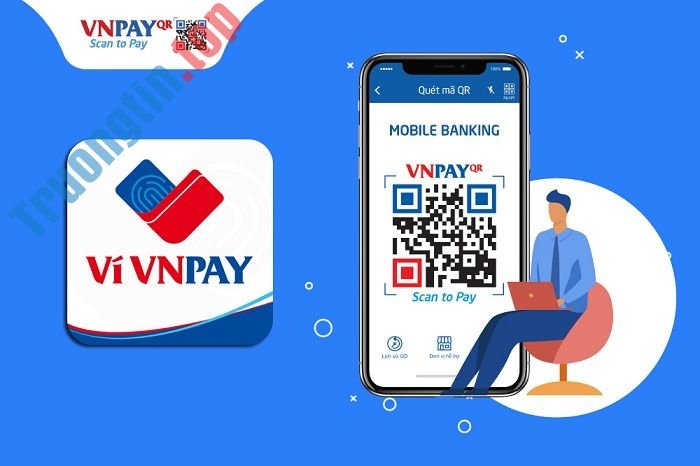 VNPAY là gì? Chi tiết cách đăng ký và thanh toán qua VNPAY