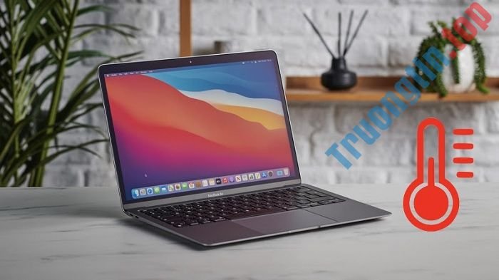 Tư&nbsp;vấn&nbsp;cách&nbsp;kiểm&nbsp;tra&nbsp;nhiệt&nbsp;độ&nbsp;MacBook&nbsp;nhanh&nbsp;chóng,&nbsp;dễ&nbsp;dàng