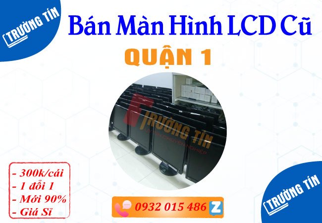 Bán Màn Hình Máy Tính Cũ Quận 1