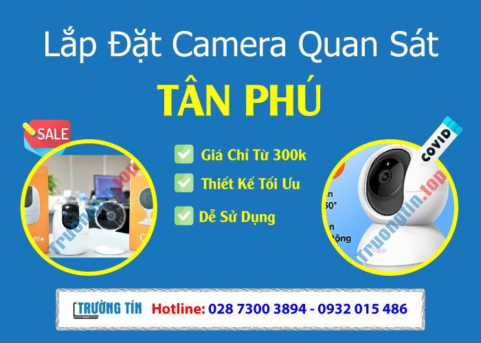 Lắp đặt camera quan sát Quận Tân Phú
