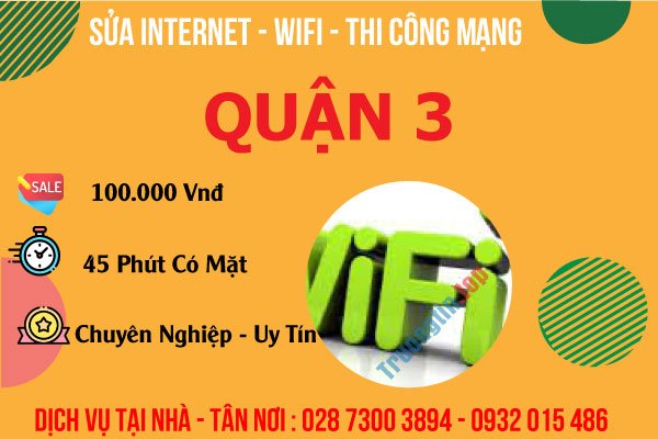 Sửa Wifi Tại Nhà Quận 3