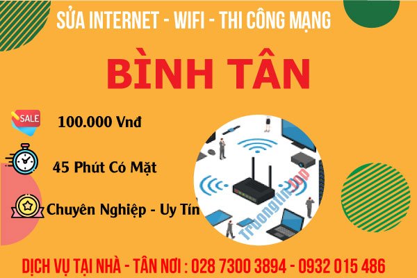 Sửa Wifi Tại Nhà Quận Bình Tân