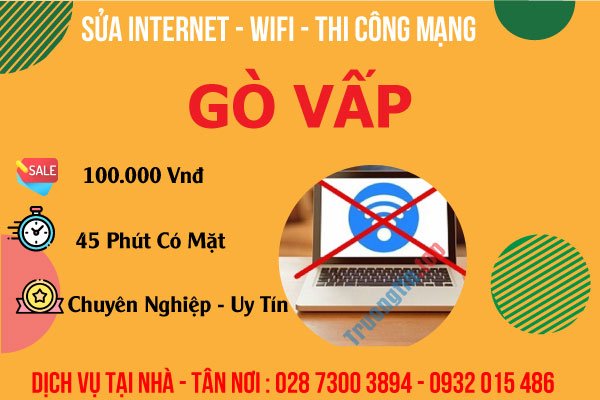 Sửa Wifi Tại Nhà Quận Gò Vấp
