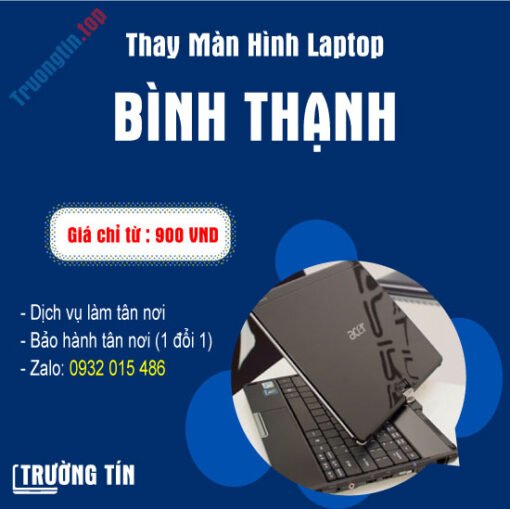 Thay Màn Hình Laptop Quận Bình Thạnh