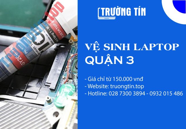 Vệ Sinh Laptop Quận 3