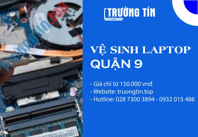 Vệ Sinh Laptop Quận 9