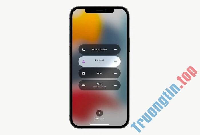 Focus Mode là gì? Hướng dẫn cách dùng Focus Mode trên hệ điều hành iOS 15 1 Focus Mode là gì? Hướng dẫn cách dùng Focus Mode trên hệ điều hành iOS 15