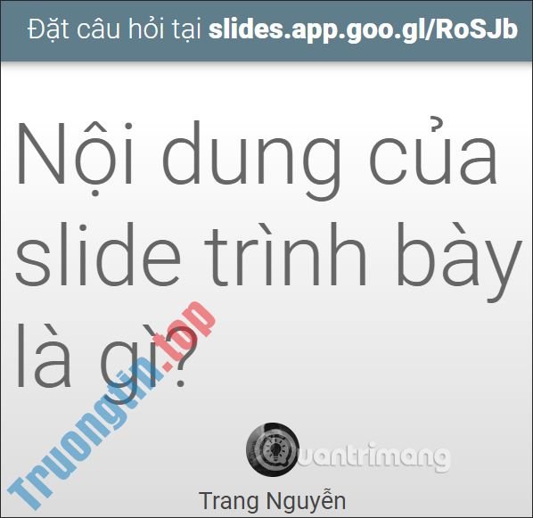 Cách&nbsp;hỏi&nbsp;và&nbsp;đáp&nbsp;online&nbsp;trong&nbsp;Google&nbsp;Slides