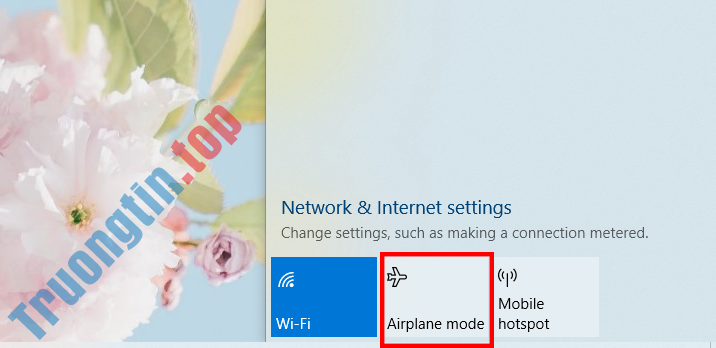Cách&nbsp;tắt&nbsp;chế&nbsp;độ&nbsp;máy&nbsp;bay&nbsp;trên&nbsp;laptop&nbsp;Windows&nbsp;10&nbsp;đơn&nbsp;giản