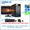 Bán Máy Tính Văn Phòng Cũ Giá Rẻ CPU I5 3470 / RAM 4G / HDD 250G /MÀN 19INCH
