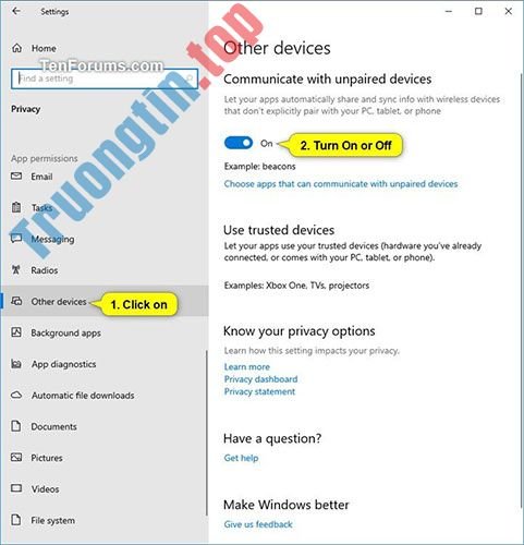 Cách&nbsp;bật/tắt&nbsp;tùy&nbsp;chọn&nbsp;cho&nbsp;phép&nbsp;ứng&nbsp;dụng&nbsp;giao&nbsp;tiếp&nbsp;với&nbsp;thiết&nbsp;bị&nbsp;chưa&nbsp;được&nbsp;ghép&nbsp;nối&nbsp;trong&nbsp;Windows&nbsp;10