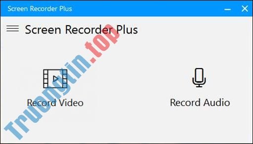 Cách&nbsp;dùng&nbsp;Screen&nbsp;Recorder&nbsp;Plus&nbsp;ghi&nbsp;âm,&nbsp;quay&nbsp;video&nbsp;trên&nbsp;Windows&nbsp;10