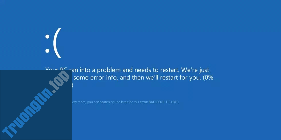 Cách&nbsp;sửa&nbsp;lỗi&nbsp;0x00000019:&nbsp;BAD&nbsp;POOL&nbsp;HEADER&nbsp;trên&nbsp;Windows