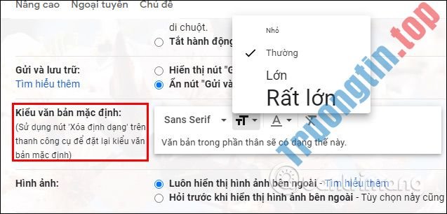 Cách&nbsp;thay&nbsp;đổi&nbsp;kích&nbsp;thước&nbsp;và&nbsp;kiểu&nbsp;phông&nbsp;chữ&nbsp;mặc&nbsp;định&nbsp;trong&nbsp;Gmail
