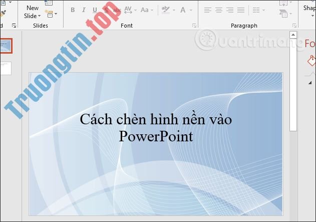 Cách&nbsp;chèn&nbsp;hình&nbsp;nền&nbsp;vào&nbsp;PowerPoint